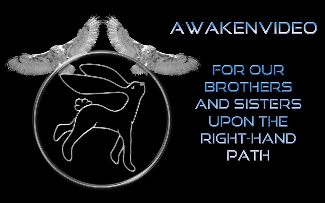 For Our Brothers and Sisters Upon The Right-Hand Path